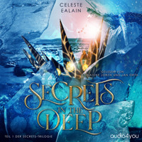 Secrets in the deep - Celeste Ealain - Hörbuch