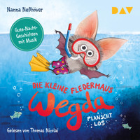 Die kleine Fledermaus Wegda – Teil 2: Wegda planscht los - Nanna Neßhöver - Hörbuch