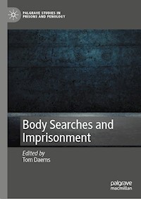 Body Searches and Imprisonment -  - E-Book