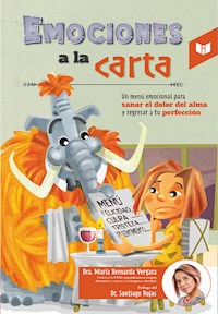 Emociones a la carta - María Bernarda Vergara - E-Book