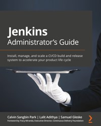 Jenkins Administrator's Guide - Calvin Sangbin Park - E-Book