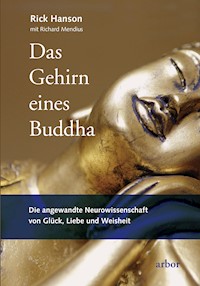 Das Gehirn eines Buddha - Rick Hanson - E-Book