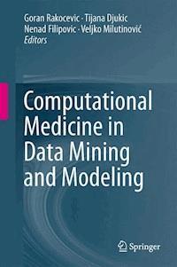 Computational Medicine in Data Mining and Modeling -  - E-Book