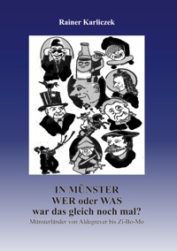 In Münster: wer oder was war das gleich nochmal? - Rainer Karliczek - E-Book
