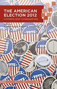 The American Election 2012 -  - E-Book