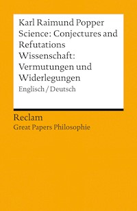 Science: Conjectures and Refutations / Wissenschaft: Vermutungen und Widerlegungen (Englisch/Deutsch) - Karl Raimund Popper - E-Book