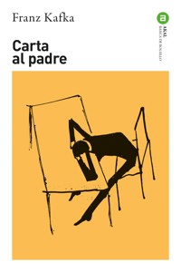 Carta al padre - Franz  kafka - E-Book