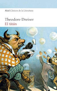 El Titán - Theodore Dreisder - E-Book