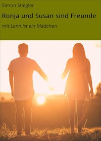 Ronja und Susan sind Freunde - Simon Stiegler - E-Book