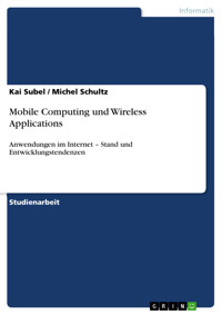 Mobile Computing und Wireless Applications - Kai Subel - E-Book