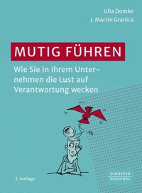 Mutig führen - Ulla Domke - E-Book