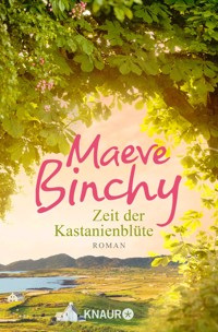 Zeit der Kastanienblüte - Maeve Binchy - E-Book