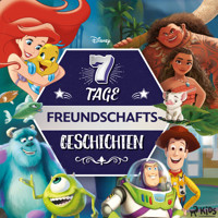 Disney 7 Tage Freundschaftsgeschichten - Disney - Hörbuch
