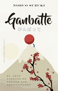 Ganbatte - Nobuo Suzuki - E-Book