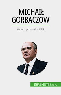 Michaił Gorbaczow - Véronique Van Driessche - E-Book