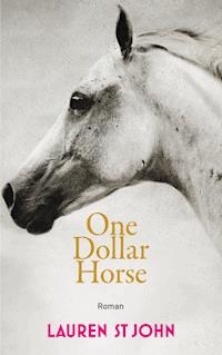 One Dollar Horse - Lauren St John - E-Book