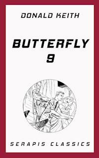 Butterfly 9 - Donald Keith - E-Book