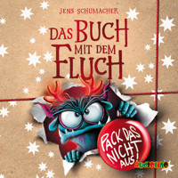 Pack das nicht aus! - Das Buch mit dem Fluch, Band 5 (ungekürzt) - Jens Schumacher - Hörbuch