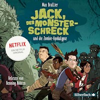 Jack, der Monsterschreck 1: Jack, der Monsterschreck, und die Zombie-Apokalypse - Max Brallier - Hörbuch