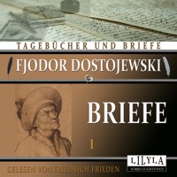 Briefe1 - Fjodor Dostojewski - Hörbuch