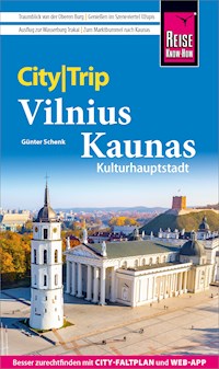 Reise Know-How CityTrip Vilnius und Kaunas - Günter Schenk - E-Book