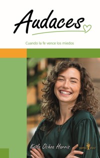 Audaces - Keila Ochoa Harris - E-Book