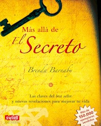 Más allá de El Secreto - Brenda Barnaby - E-Book