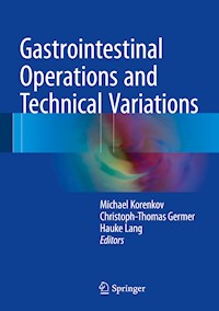 Gastrointestinal Operations and Technical Variations - - E-Book