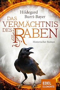 Das Vermächtnis des Raben - Hildegard Burri-Bayer - E-Book