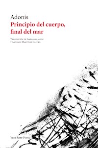 Principio del cuerpo, final del mar - Adonis - E-Book