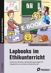 Lapbooks im Ethikunterricht - 1.-4. Klasse - Melanie Bettner - E-Book