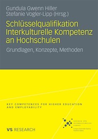 Schlüsselqualifikation Interkulturelle Kompetenz an Hochschulen -  - E-Book