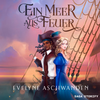 Ein Meer aus Feuer - Evelyne Aschwanden - Hörbuch