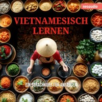 Sprachkurse für Anfänger, Vietnamesisch lernen (Ungekürzt) - NeoAudio - Hörbuch