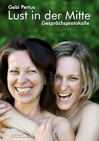 Lust in der Mitte - Gabi Pertus - E-Book