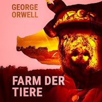 Farm der Tiere - George Orwell - Hörbuch