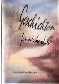 Geschichten für zwischendurch - Edith Ruhöfer-Mentges - E-Book