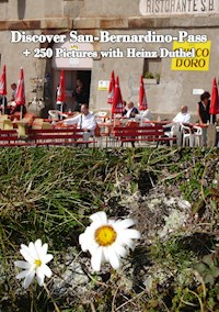 Discover San-Bernardino-Pass - Heinz Duthel - E-Book