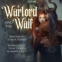 Warlord and the Waif - Chloe Parker - Hörbuch