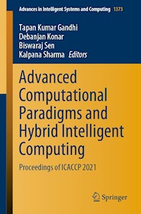 Advanced Computational Paradigms and Hybrid Intelligent Computing -  - E-Book