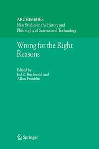 Wrong for the Right Reasons -  - E-Book