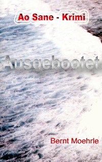 Ausgebootet - Bernt Moehrle - E-Book