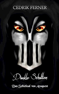 Das Schicksal von Araquest - Cedrik Ferner - E-Book