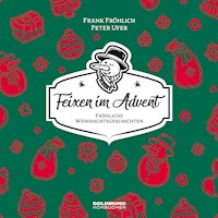 Feixen im Advent - Peter Ufer - Hörbuch