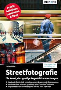 Streetfotografie - Jochen Müller - E-Book