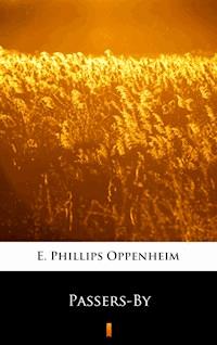 Passers-By - E. Phillips Oppenheim - E-Book