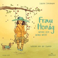 Frau Honig 3: Wenn der Wind weht - Sabine Bohlmann - Hörbuch
