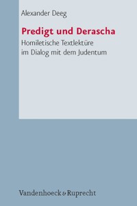 Predigt und Derascha - Alexander Deeg - E-Book