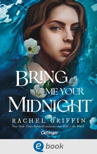 Bring Me Your Midnight - Rachel Griffin - E-Book