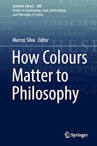 How Colours Matter to Philosophy - - E-Book